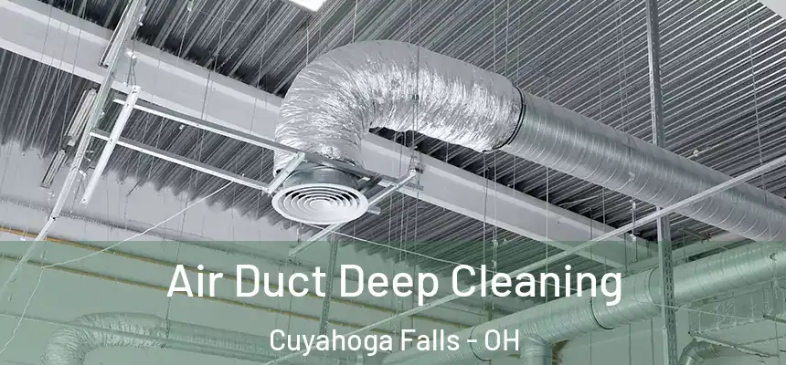  Air Duct Deep Cleaning Cuyahoga Falls - OH